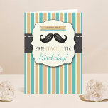 Trendy (Fan-Tache-Tic) Mustache Birthday Card<br><div class="desc">Send a special birthday greeting with this fun and trendy mustache birthday card. The wording on the front can easily be personalized for that special person and the inside of the greeting card is blank for you to hand write a personal message.</div>