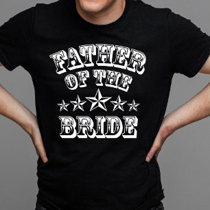Trendy Father Of The Bride T-shirt