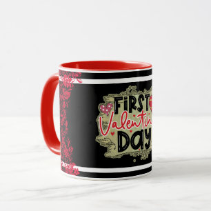 Trendy First Valentines Day Mug