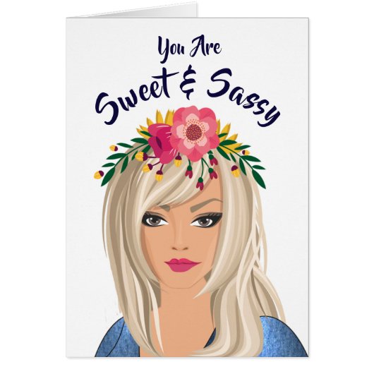 Trendy Floral Girl "Sweet And Sassy" Birthday (Front)