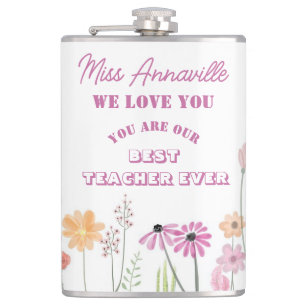 Trendy Floral Teacher Best Teacher Ever Flask