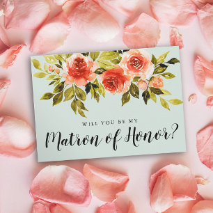 Trendy Floral Will You Be My Matron Of Honor Card