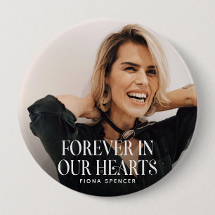 Trendy Forever in Our Hearts' Memorial Photo Button