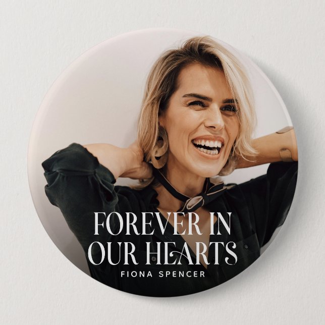 Trendy Forever in Our Hearts' Memorial Photo Button (Front)