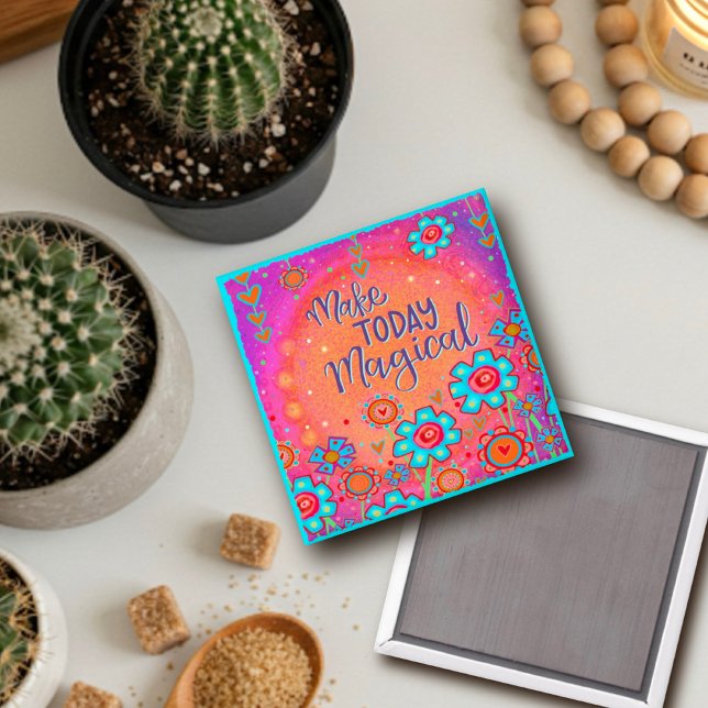 Trendy Fun Make Today Magical Inspirivity Floral Magnet (Creator Uploaded)