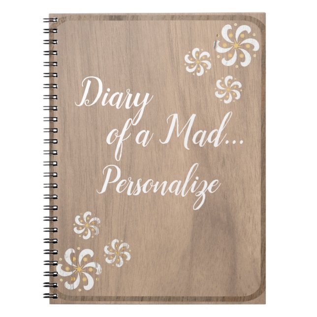 Trendy Funny Diary of a Mad Personalize Journal (Front)