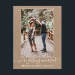 Trendy Getting Married Kraft Save The Date Postcard<br><div class="desc">Modern Trendy Calligraphy Script Couple Photo We're Getting Married Save The Date Engagement Announcement Kraft Postcard</div>