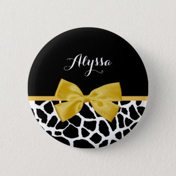 Trendy Giraffe Print Golden Yellow Bow With Name Pinback Button by ohsogirly at Zazzle