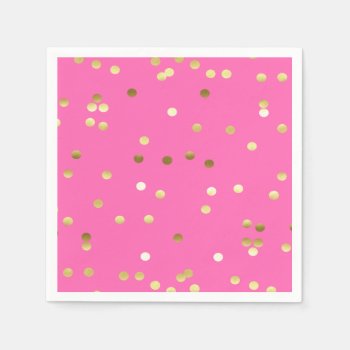Trendy Gold Foil Confetti Hot Pink Paper Napkins by GiftsGaloreStore at Zazzle
