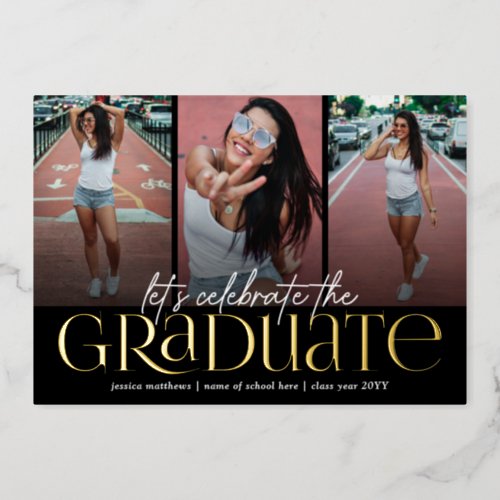 Trendy Gold Typography Photo Collage Graduation Foil Invitation