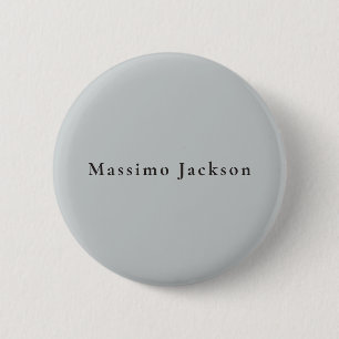Trendy Grey Modern Design Unique Personal Button