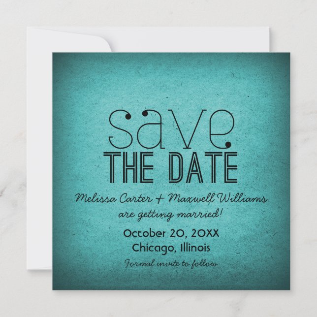 Trendy Grunge Save the Date Invite, Teal Invitation (Front)