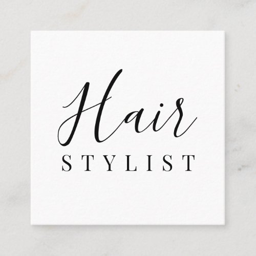 Trendy hair stylist black script signature logo square business card