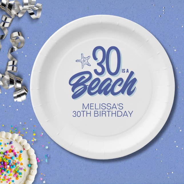 Trendy Hand Drawn Doodle 30 Is A Beach Birthday Paper Plates (Creator Uploaded)