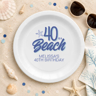 Trendy Hand Drawn Doodle 40 Is A Beach Birthday Paper Plates