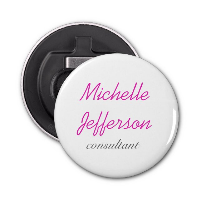 Trendy Handwriting Pink White Clean Bottle Opener (Front)