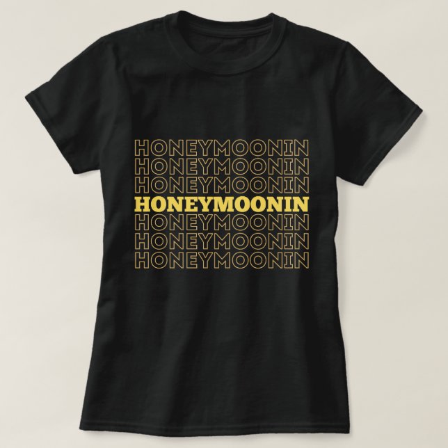 Trendy Hooneymoonin hubby wifey newlyweds vacation T-Shirt (Design Front)