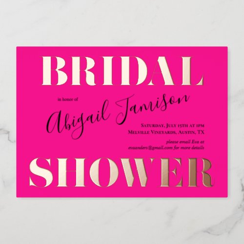 Trendy Hot Pink Bridal Shower with Real Rose Gold Foil Invitation