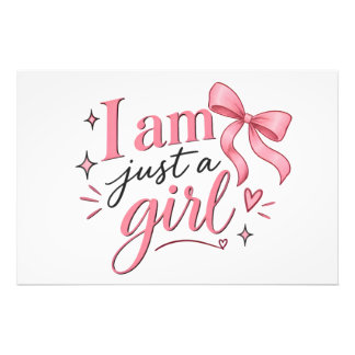 Trendy "I Am Just A Girl" Pink Bow Poster