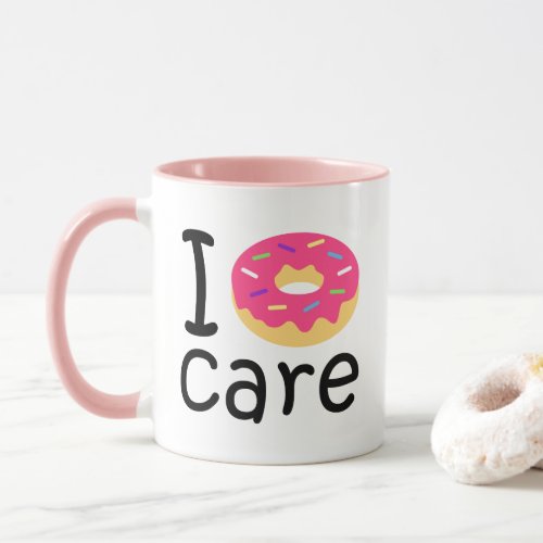 Trendy I Donut Care funny phrase quote emoji Mug