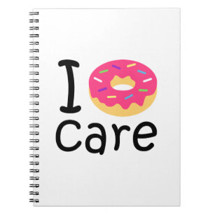 Trendy I Donut Care funny phrase quote emoji Notebook
