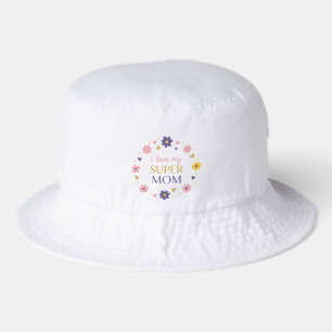 Trendy I Love My Super Mom Floral White Bucket Hat
