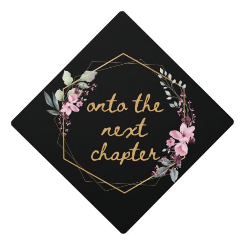 Trendy Inspirational Quote Graduation Cap Toppers