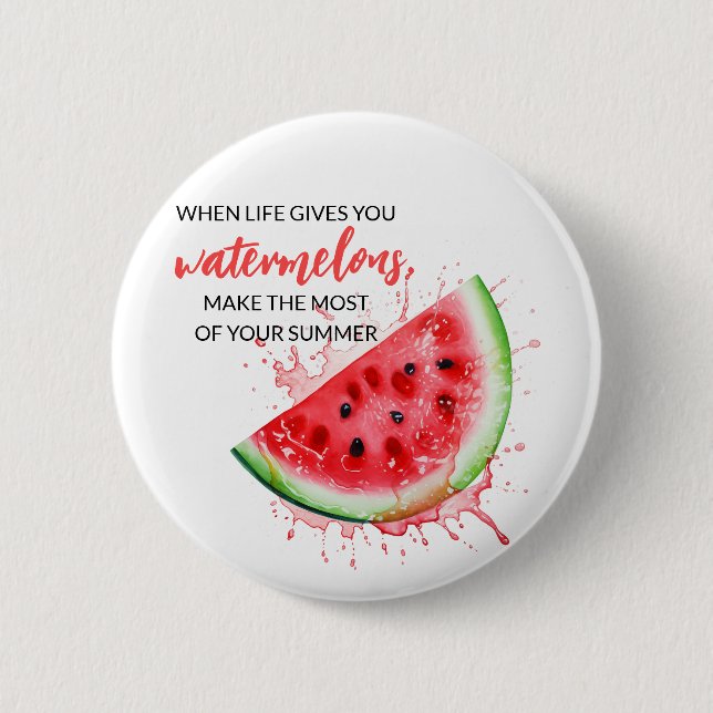 Trendy Juicy Watermelon Summer Design Motivational Button (Front)