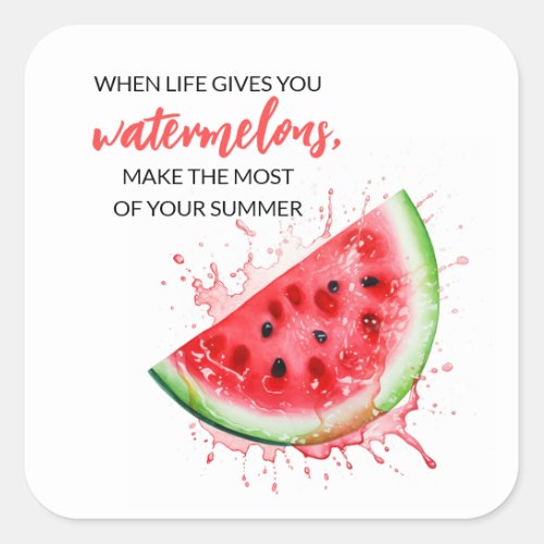 Trendy Juicy Watermelon Summer Design Motivational Square Sticker