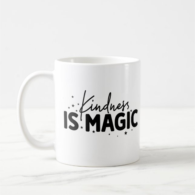 Trendy Kindness Is Magic Coffee Mug (Left)