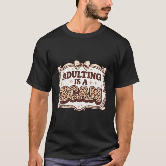 Trendy leopard print tee Adulting Is A Scam