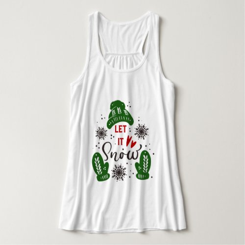 Trendy Let It Snow Christmas Quote T_Shirt Tank Top