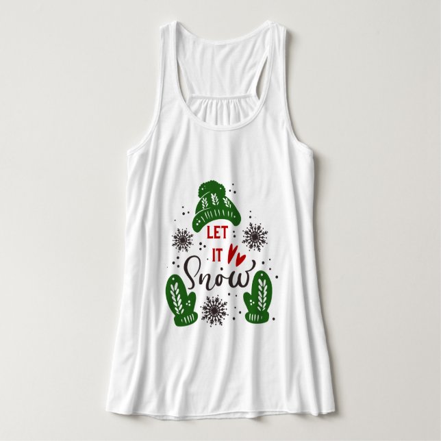 Trendy Let It Snow Christmas Quote T-Shirt Tank Top (Design Front)