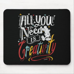 Trendy Mickey   All You Need Is Creativity Mouse Pad
