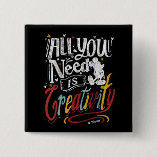 Trendy Mickey   All You Need Is Creativity Pinback Button