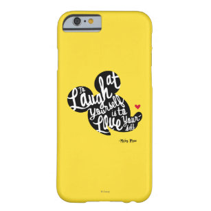 Trendy Mickey   Laugh At Yourself Barely There iPhone 6 Case