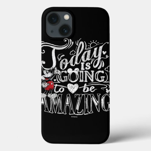 Trendy Mickey  Today Is Going To Be Amazing iPhone 13 Case