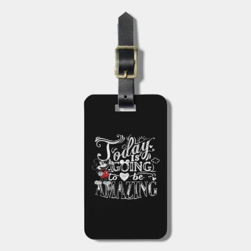 Trendy Mickey  Today Is Going To Be Amazing Luggage Tag