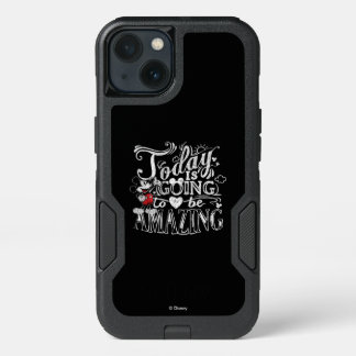 Trendy Mickey | Today Is Going To Be Amazing iPhone 13 Case