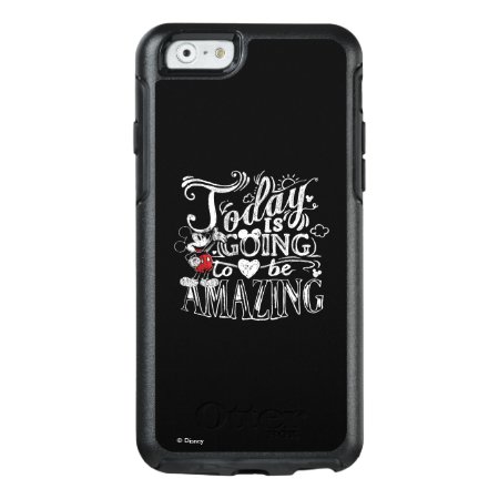 Trendy Mickey | Today Is Going To Be Amazing Otterbox Iphone 6/6s Case