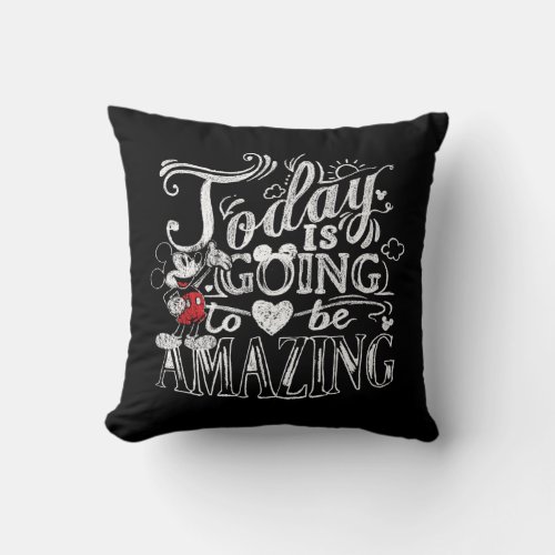 Trendy Mickey  Today Is Going To Be Amazing Throw Pillow