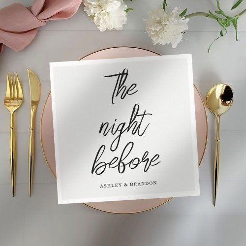 Trendy Minimal The Night Before Rehearsal Dinner Napkins