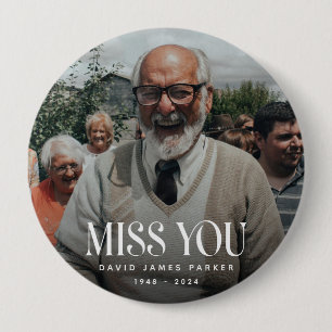 Trendy Miss You' Memorial Photo Button