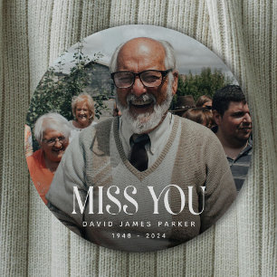 Trendy Miss You' Memorial Photo Button