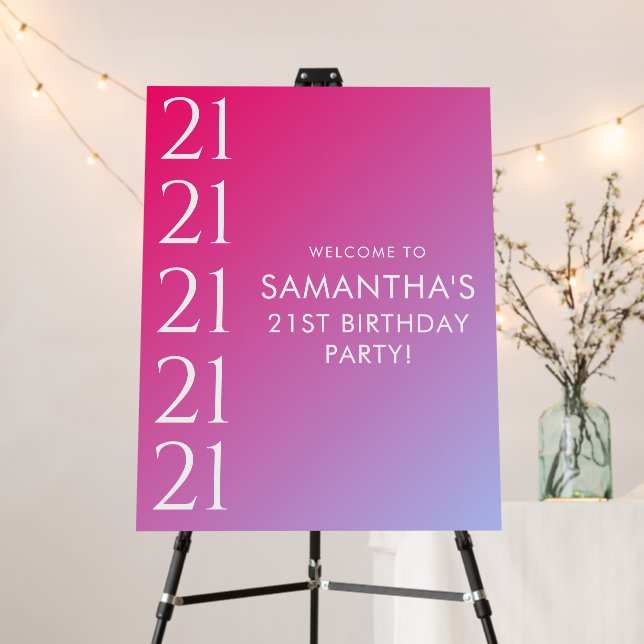 Trendy Modern Bold Pink Gradient 21st Birthday Foam Board (In Situ (Stand))