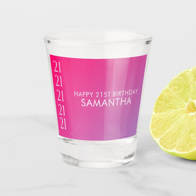 Trendy Modern Bold Pink Gradient 21st Birthday Shot Glass (Front)