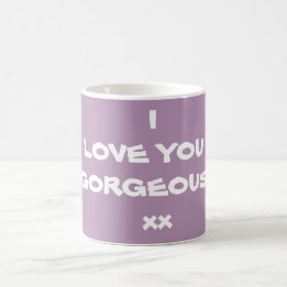 Trendy Modern I LOVE YOU GORGEOUS xx Cute Coffee Mug