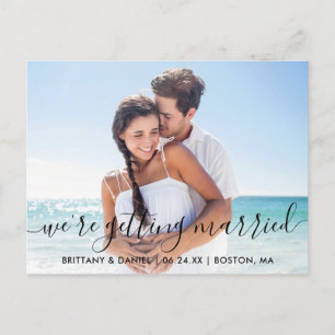 Trendy Modern Script Getting Married Save The Date Postcard