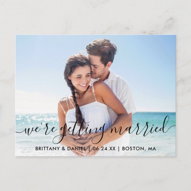 Trendy Modern Script Getting Married Save The Date Postcard (Front)