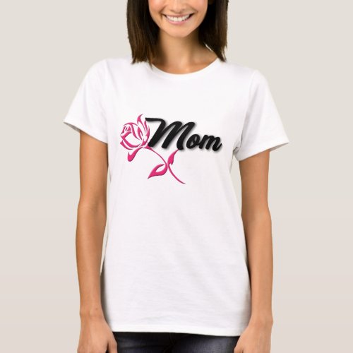 Trendy Mom Rose Design T_Shirts
